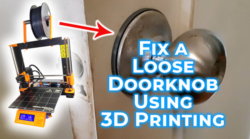 Fixing a loose doorknob with a 3D printer
