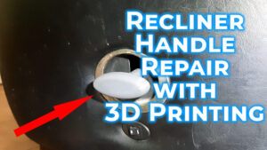 Recliner handle repair with 3D printing